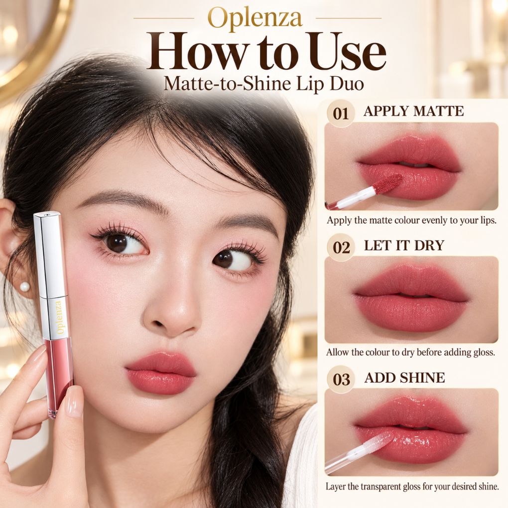 How to apply Oplenza Matte-to-Shine Lip Duo: apply matte color, let it dry, then add clear gloss.
Shades: Ripe Peach, Rosewood, Cinnamon Oolong, Brownie, Noir Red